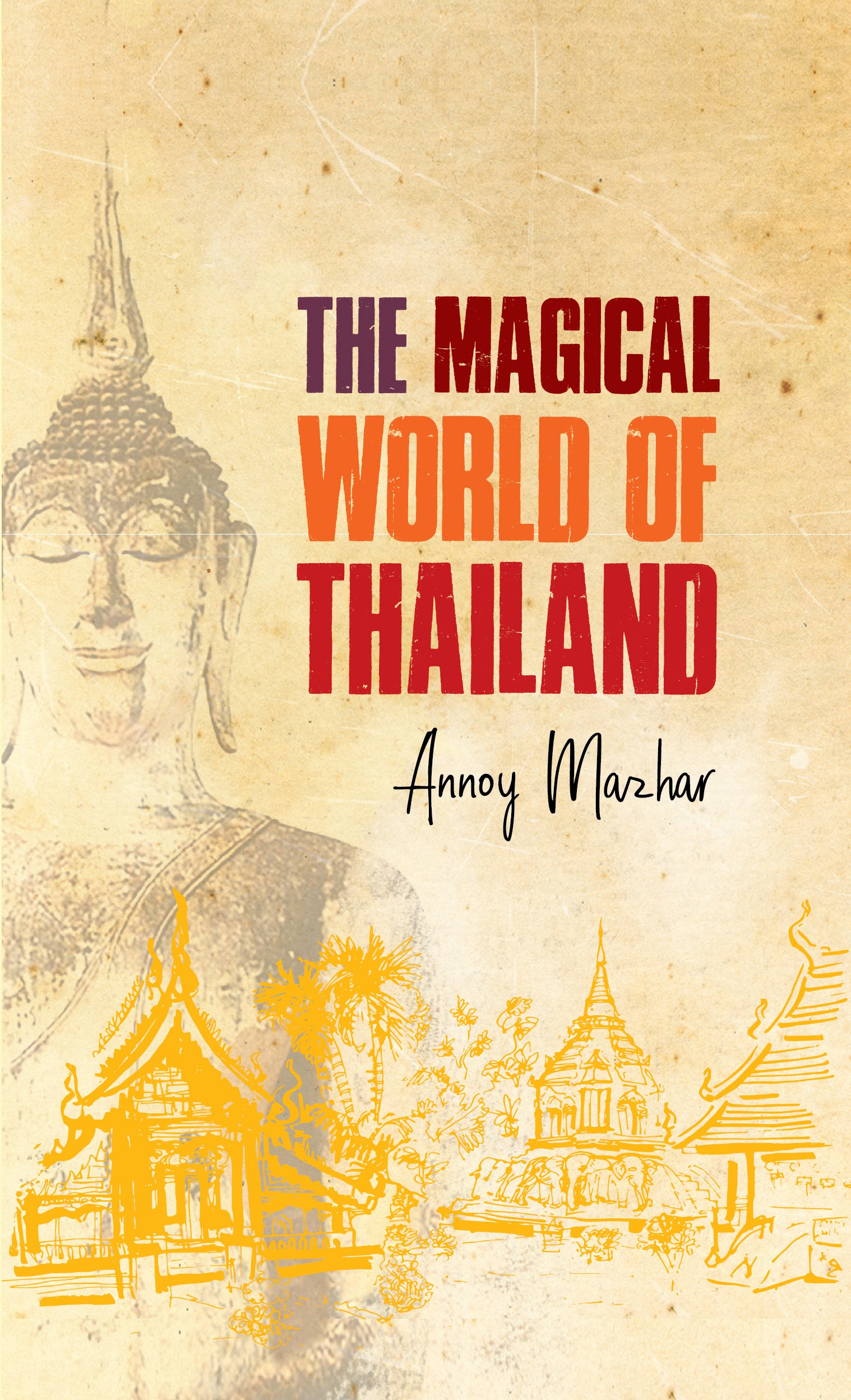 The magical world of Thailand